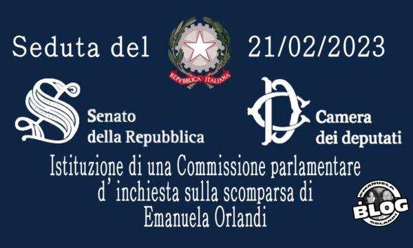 Emanuela Orlandi: Commissione parlamentare seduta del 21/02/2023.