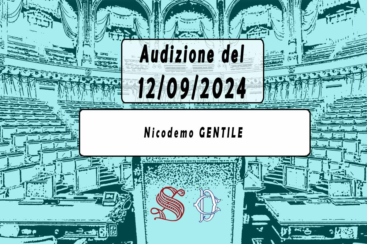 Audizione Nicodemo Gentile