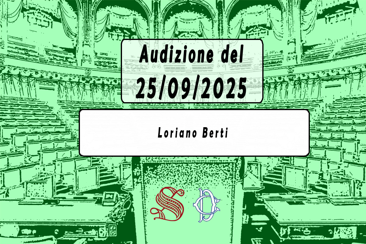 Audizione Loriano Berti